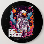BE GRATIS Astronaut ontwerp Ronde Button 6,0 Cm (Voorkant)