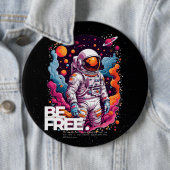 BE GRATIS Astronaut ontwerp Ronde Button 6,0 Cm (In situ)