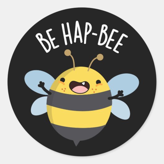Be Hap-bee Funny Bee Pun Dark BG Ronde Sticker (Voorkant)