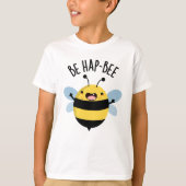 Be Hap-Bee Funny Bee Pun T-shirt (Voorkant)