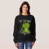 Be Happy Every Day Cute Frog Graphic Motivational  Trui (Voorkant volledig)