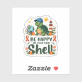 Be Happy In Your Own Shell Turtle Autism Awareness Sticker (Vel)