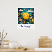 Be Happy! Smiling Sun in Garden. Poster (Keuken)