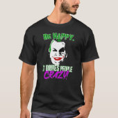 Be Happy T-shirt (Voorkant)