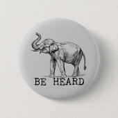 Be Heard Cute Elephant Ronde Button 5,7 Cm (Voorkant)
