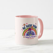 BE HERE NOW Beker VOOR CADEAU IEDEREEN Mok (Voorkant rechts)