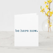Be Here Now Insred Motivational Quote Minimalist G Kaart (Gele Bloem)