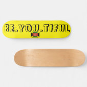 BE.JOU.TIFUL Skateboard (Horizontaal)