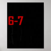 Be Kind 6-7 Days A Week Funny Six Seven Meme  Poster (Voorkant)