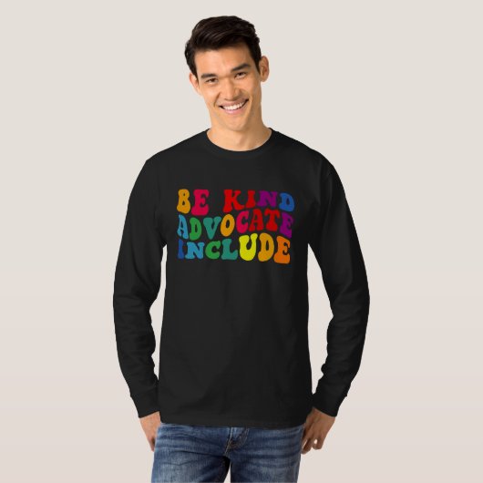 Be Kind Advocate Include Disability Awareness Sped T-shirt (Voorkant volledig)