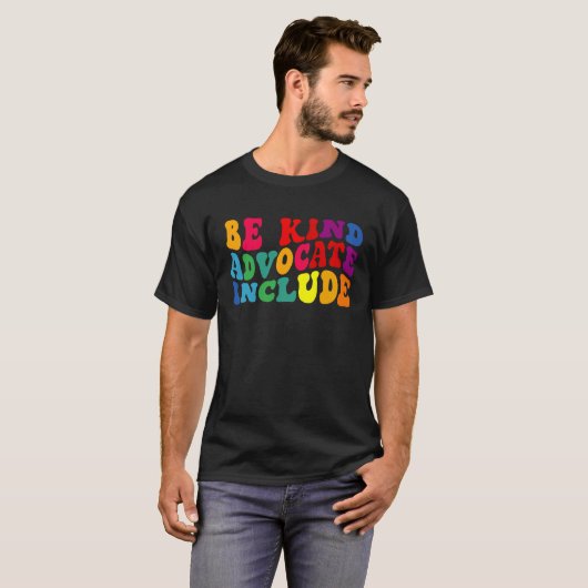 Be Kind Advocate Include Disability Awareness Sped T-shirt (Voorkant volledig)