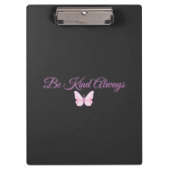 Be Kind Always 💖 Klembord (Voorkant)