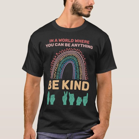 Be Kind American Sign Language T-shirt (Voorkant)