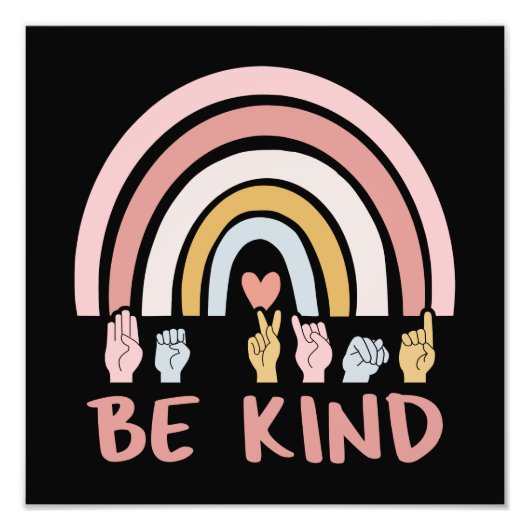 Be Kind ASL III - Amerikaanse Gebarentaal Foto Afdruk (Voorkant)
