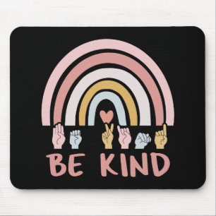 Be Kind ASL III - Amerikaanse Gebarentaal Muismat