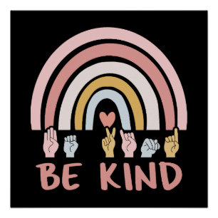 Be Kind ASL III - Amerikaanse Gebarentaal Perfect Poster