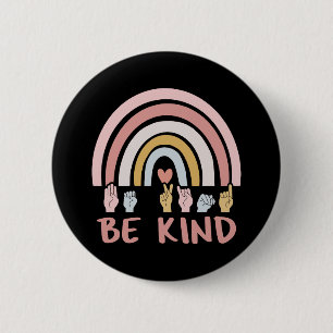 Be Kind ASL III - Amerikaanse Gebarentaal Ronde Button 5,7 Cm