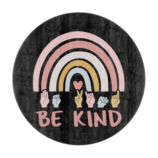 Be Kind ASL III - Amerikaanse Gebarentaal Snijplank (Voorkant)