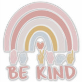 Be Kind ASL III - Amerikaanse Gebarentaal Sticker (Voorkant)