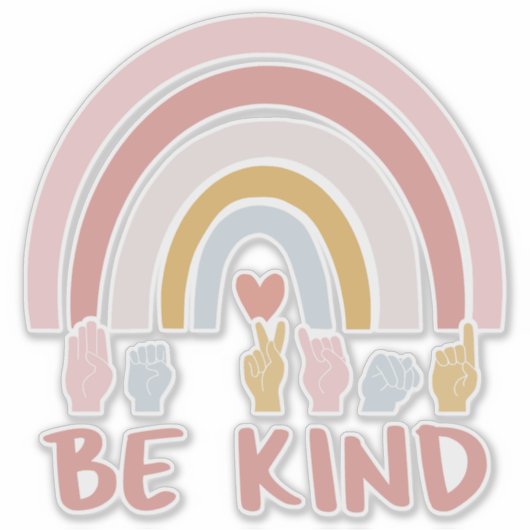 Be Kind ASL III - Amerikaanse Gebarentaal Sticker (Voorkant)