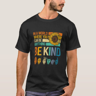 Be Kind ASL Zonnebloem T Shirt