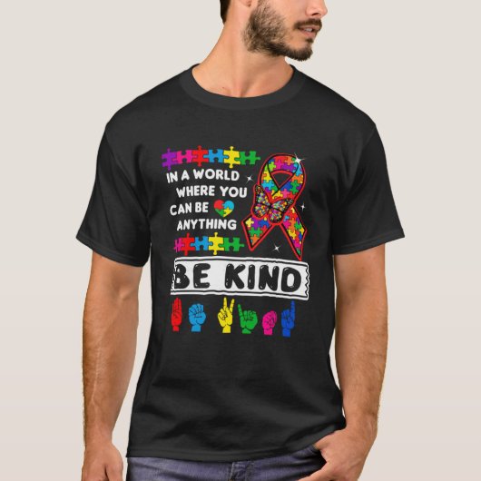 Be Kind Autism Awareness ASL Mom Teacher Kindness  T-shirt (Voorkant)