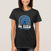Be Kind Autism Awareness Leopard Rainbow Choose Ki T-shirt (Voorkant)