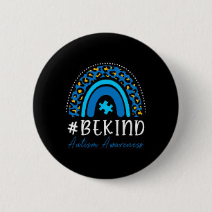 Be Kind Autism Awareness Women Girls Leopard Rainb Ronde Button 5,7 Cm
