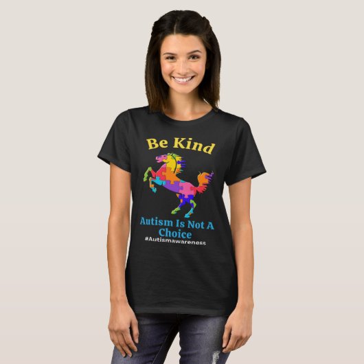 Be Kind Autism is Not A Choice Awareness Acceptanc T-shirt (Voorkant volledig)