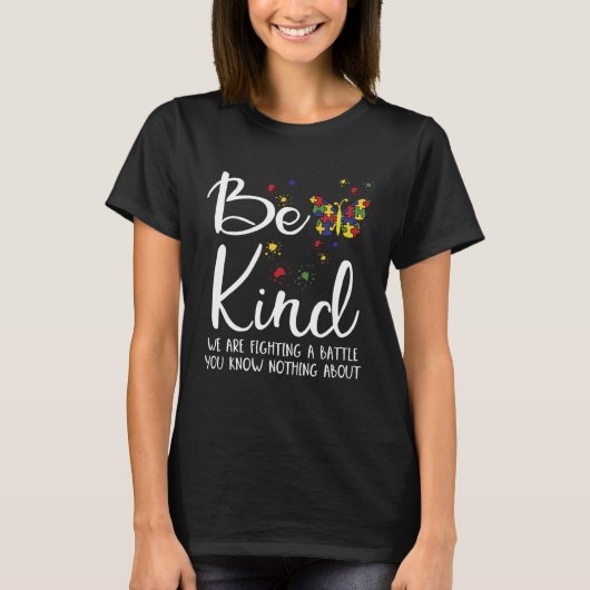Be Kind Autism My Son Has Autism Parents Of Autist T-shirt (Voorkant)