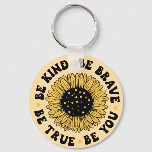 Be kind be brave be true...design on both sides  sleutelhanger (Achterkant)