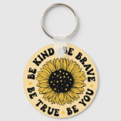 Be kind be brave be true... sleutelhanger (Voorkant)