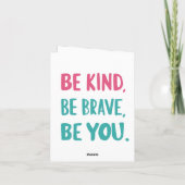 be kind be brave be you, inspirational quotes feestdagen kaart (Achterkant)