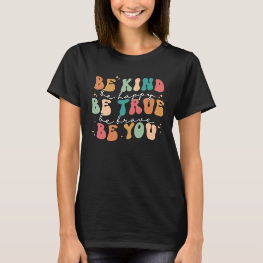 Be Kind Be Brave Retro Wavy Groovy Mental Health A T-shirt (Voorkant)