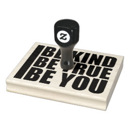 Be Kind Be True Be You Inspirational Love Quote Rubberstempel