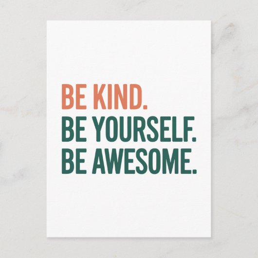 Be Kind. Be Yourself. Be Awesome. Briefkaart (Voorkant)