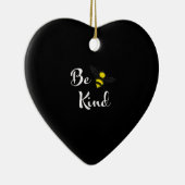 Be Kind Bee Inspiron Kindness Bee Lover Keramisch Ornament (Rechts)