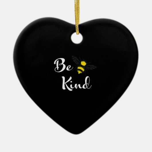 Be Kind Bee Inspiron Kindness Bee Lover Keramisch Ornament (Voorkant)