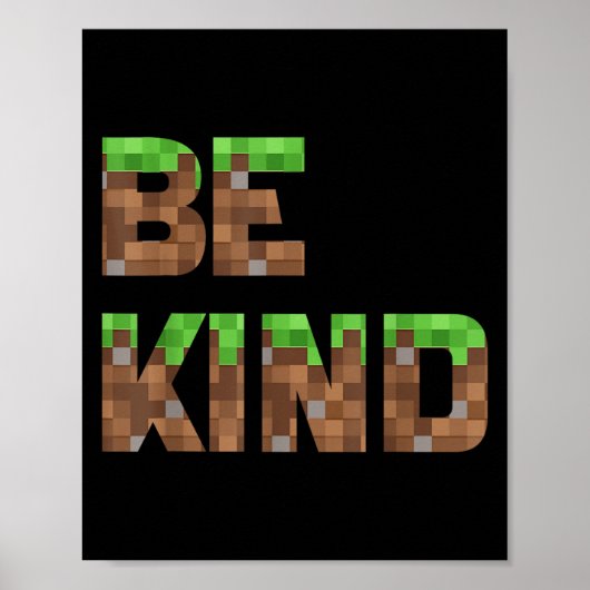 Be Kind Boys Tiener Kinder Pixel Video Game Vriend Poster (Voorkant)