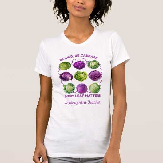 BE KIND CABBAGE Inclusive Class Valentine Teacher T-shirt (Voorkant)