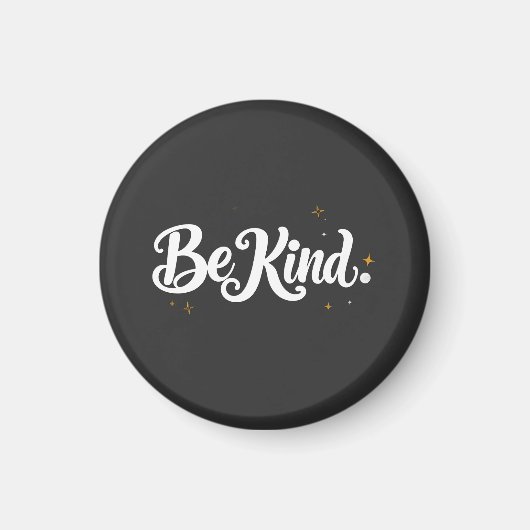 "Be Kind" Calligraphy Magnet - Elegant Mini Art & (Voorkant)