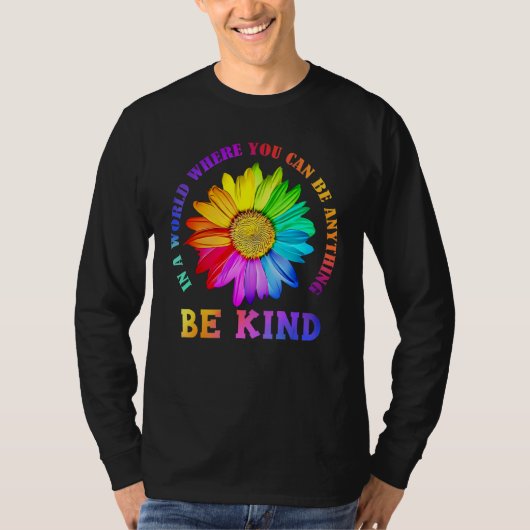 Be Kind Daisy Flower Rainbow LGBT Gay Lesbian Prid T-shirt (Voorkant)