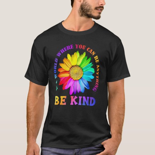 Be Kind Daisy Flower Rainbow LGBT Gay Lesbian Prid T-shirt (Voorkant)