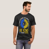 Be Kind Down Syndrome Awareness Ribbon Sunflower K T-shirt (Voorkant volledig)