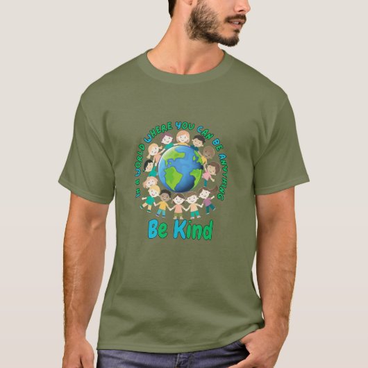 Be Kind Earth Day Design for Kids & Awesome Teache T-shirt (Voorkant)