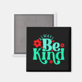 Be kind inspirational quote world kindness day kid magneet (Voorkant / Achterkant)