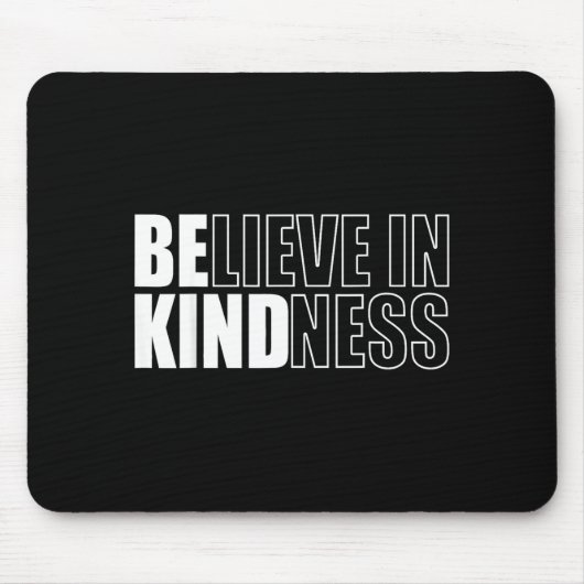 Be Kind Insrational Kindness Motivational Quote Si Muismat (Voorkant)
