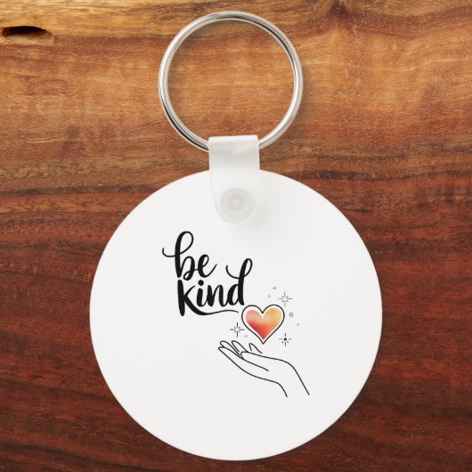 Be Kind Insrational Quote Sitive Motivational  Sleutelhanger (Voorkant)