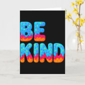Be Kind Insrational Sitive Ice Cream Drip Motivati Kaart (Gele Bloem)