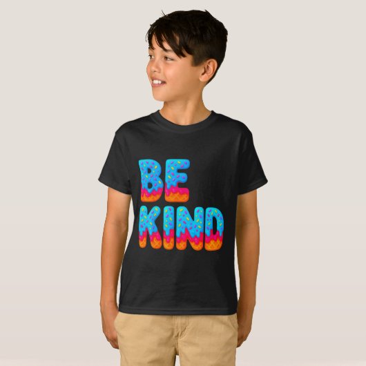 Be Kind Insrational Sitive Ice Cream Drip Motivati T-shirt (Voorkant volledig)